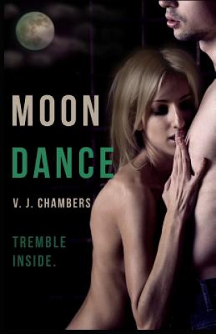 Livre Moon Dance V J Chambers