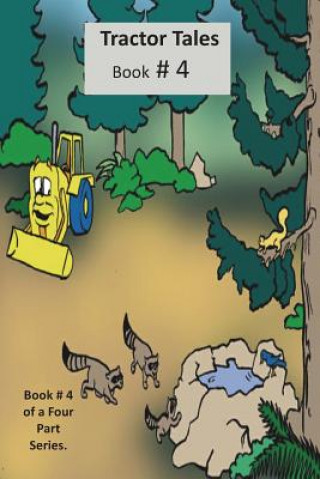 Książka Tractor Tales Book # 4: A Childs First Tractor Book J R Cummins