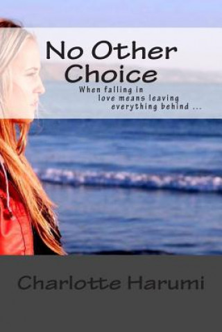 Könyv No Other Choice Charlotte Harumi