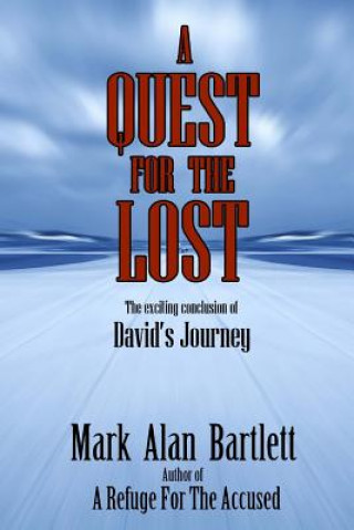Könyv A Quest For The Lost Mark Alan Bartlett