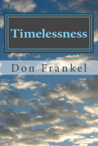 Knjiga Timelessness Don Frankel