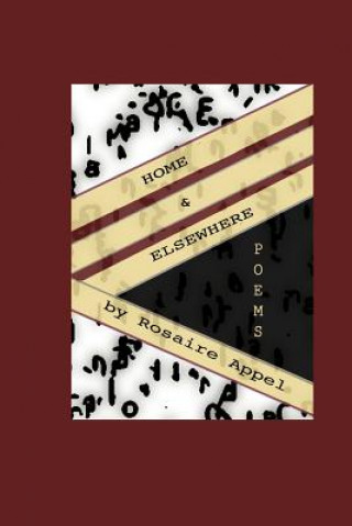 Livre Home & Elsewhere / poems Rosaire Appel