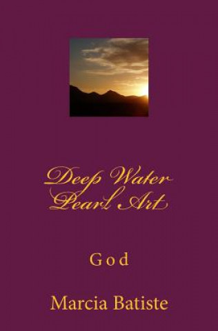 Book Deep Water Pearl Art: God Marcia Batiste Smith Wilson