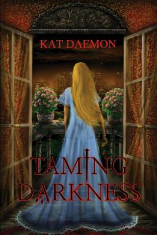 Knjiga Taming Darkness Kat Daemon