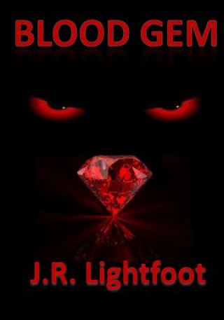 Kniha Blood Gem MR J R Lightfoot Jr