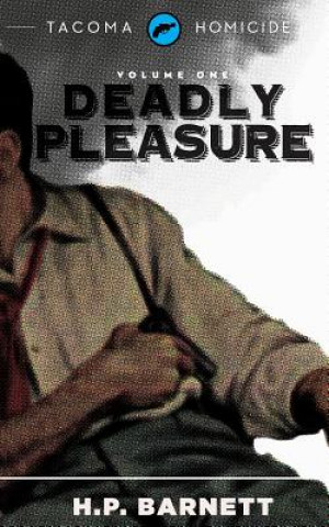 Book Deadly Pleasure H P Barnett