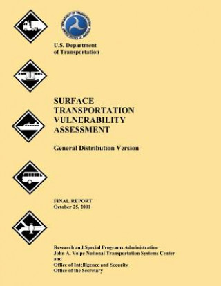 Книга Surface Transportation Vulnerability Assessment: General Distribution Version U S Department of Transportation