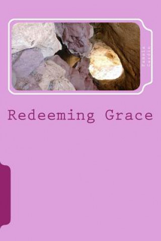 Knjiga Redeeming Grace Pamela Cardin