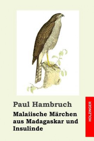 Книга Malaiische Märchen aus Madagaskar und Insulinde Paul Hambruch