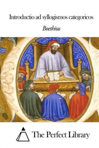 Kniha Introductio ad syllogismos categoricos Boethius