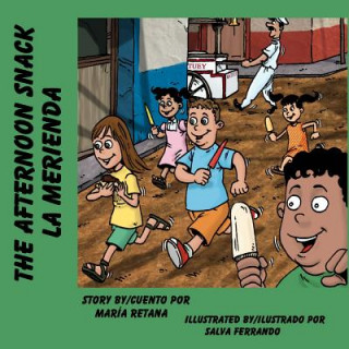 Könyv The Afternoon Snack/La Merienda Maria Retana