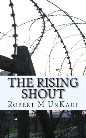 Carte The Rising Shout Robert M Unkauf