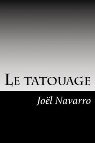 Carte Le tatouage Joel Navarro