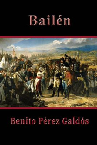 Kniha Bailén Benito Perez Galdos