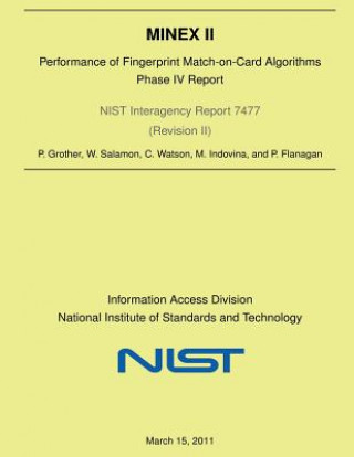 Kniha Minex II: Performance of Fingerprint Match-on-Card Algorithms-Phase V Report P Grother