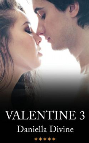 Knjiga Valentine 3 Daniella Divine