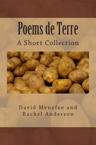 Knjiga Poems de Terre: A Short Collection David Menefee