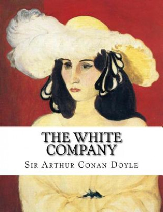 Carte The White Company Sir Arthur Conan Doyle