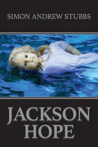 Knjiga Jackson Hope Simon Andrew Stubbs