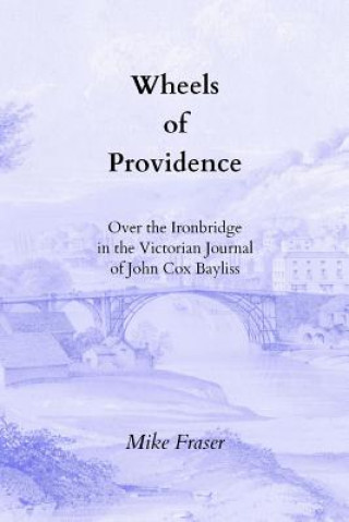 Knjiga Wheels of Providence Mike Fraser