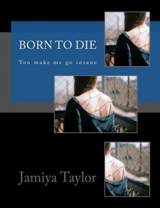 Kniha Born to Die: A Stargazers Novel Jamiya Taylor