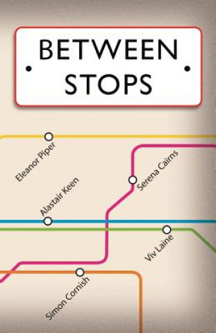 Buch Between Stops: Anthology Simon Cornish