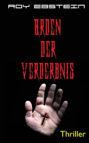 Buch Orden der Verderbnis Roy Ebstein