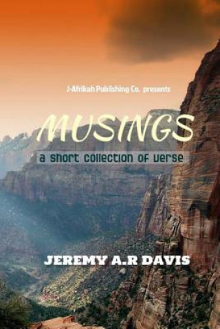 Buch Musings: a short collection of verse Jeremy a R Davis