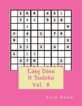 Carte Easy Does It Sudoku Vol. 8 Erin Hund