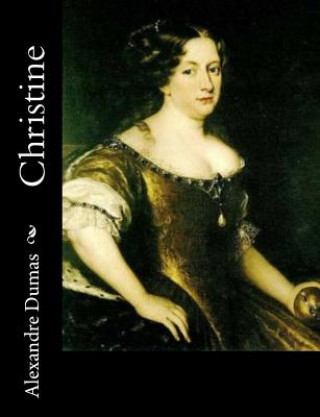 Buch Christine Alexandre Dumas