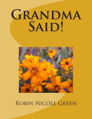 Carte Grandma Said! Robin Nicole Green