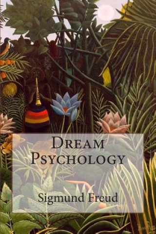 Könyv Dream Psychology Sigmund Freud