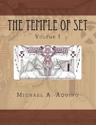 Könyv The Temple of Set I Michael A Aquino