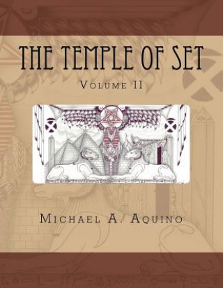 Könyv The Temple of Set II Michael A Aquino