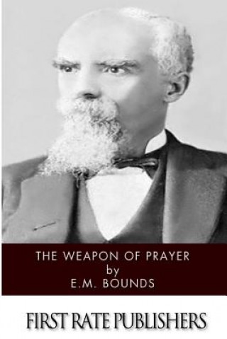 Libro The Weapon of Prayer Edward M Bounds