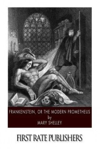 Carte Frankenstein, or the Modern Prometheus Mary Shelley
