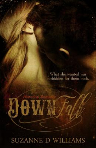 Knjiga Down Fall Suzanne D Williams