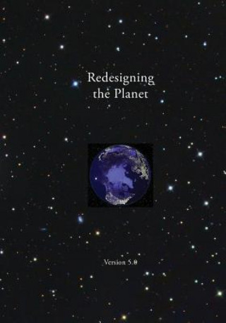 Kniha Redesigning the Planet: Global Ecological Design Alan Wittbecker