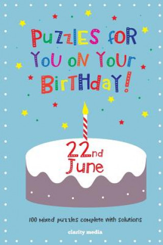 Kniha Puzzles for you on your Birthday - 22nd June Clarity Media