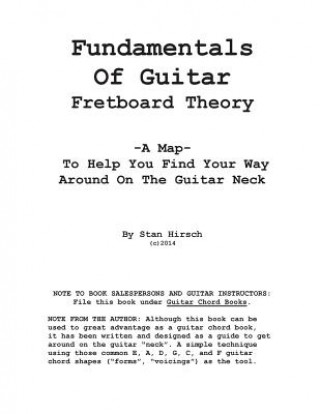 Kniha Fundamentals of guitar fretboard theory Stan Hirsch