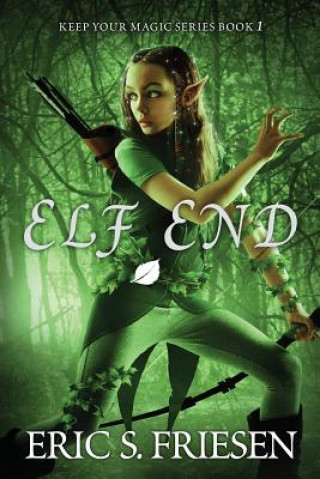 Книга Elf End Eric S Friesen