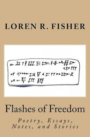 Knjiga Flashes of Freedom Loren R Fisher