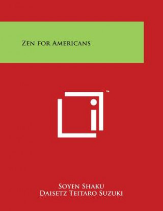 Carte Zen for Americans Soyen Shaku