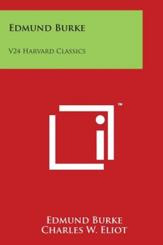 Livre Edmund Burke: V24 Harvard Classics Edmund Burke