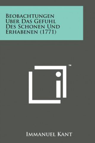 Książka Beobachtungen Uber Das Gefuhl Des Schonen Und Erhabenen (1771) Immanuel Kant