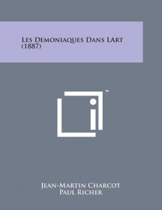 Buch Les Demoniaques Dans Lart (1887) Jean-Martin Charcot