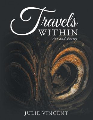 Knjiga Travels Within Julie Vincent