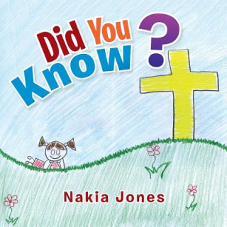 Kniha Did You Know? Nakia Jones