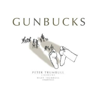 Kniha Gunbucks Peter Trumbull