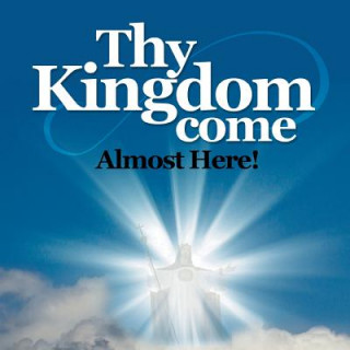 Knjiga Thy Kingdom Come Gerald Spearman Von Aschen